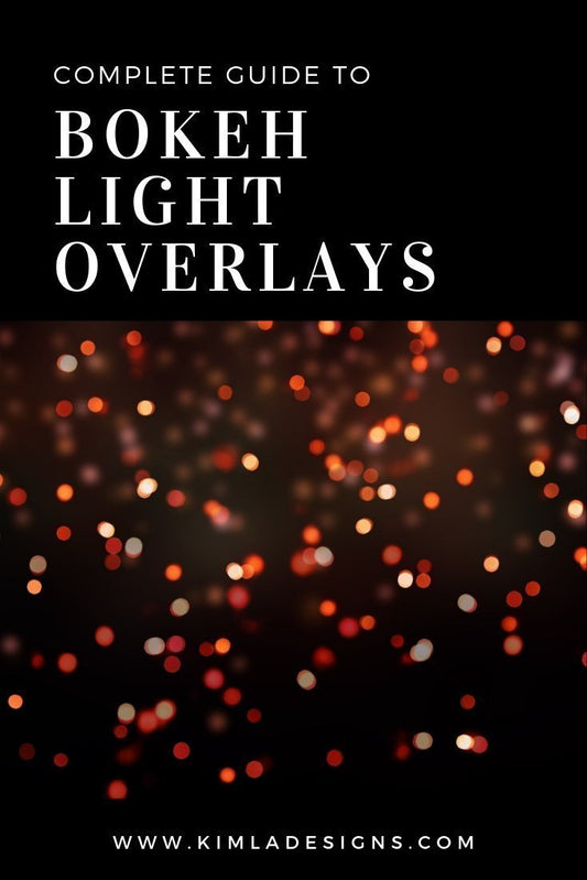 Light - Complete Guide to Bokeh Lights Overlays